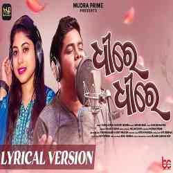 Dhire Dhire-Odia Song